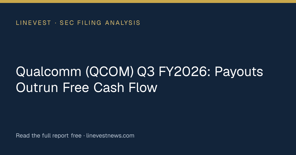 Qualcomm (QCOM) Q3 FY2026: Payouts Outrun Free Cash Flow