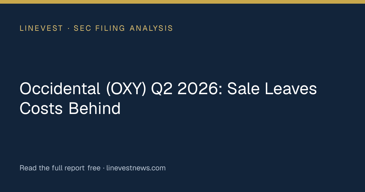 Occidental (OXY) Q2 2026: Sale Leaves Costs Behind