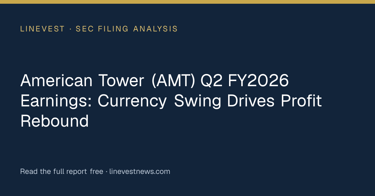 American Tower (AMT) Q2 FY2026 Earnings: Currency Swing Drives Profit Rebound