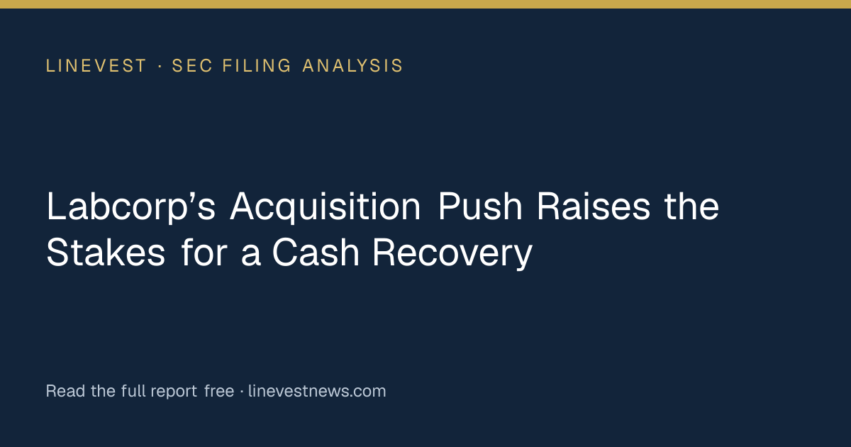 Labcorp’s Acquisition Push Raises the Stakes for a Cash Recovery