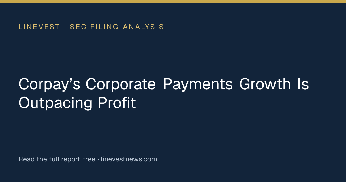 Corpay’s Corporate Payments Growth Is Outpacing Profit