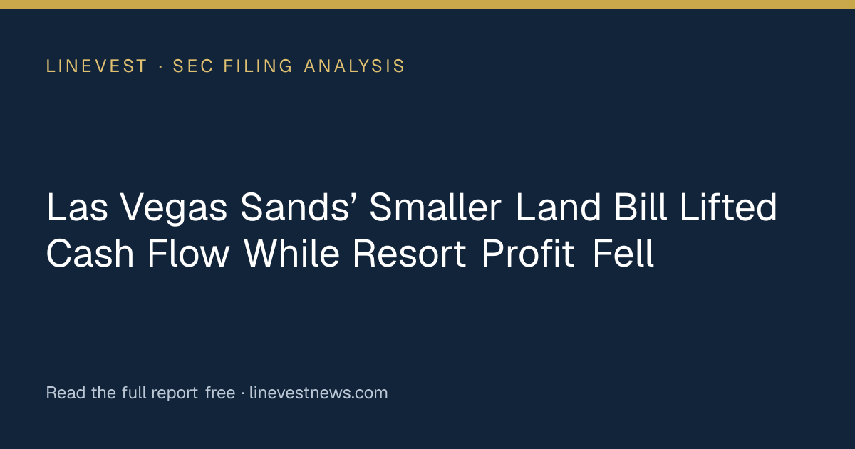 Las Vegas Sands’ Smaller Land Bill Lifted Cash Flow While Resort Profit Fell