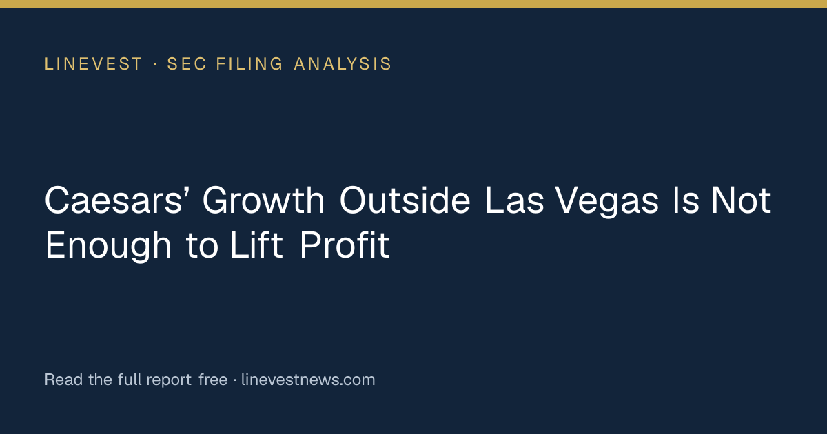 Caesars’ Growth Outside Las Vegas Is Not Enough to Lift Profit